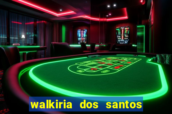 walkiria dos santos esposa de herodoto barbeiro